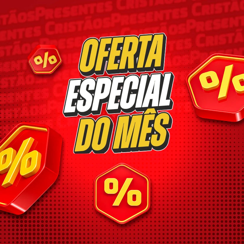 OFERTA ESPECIAL DO MÊS