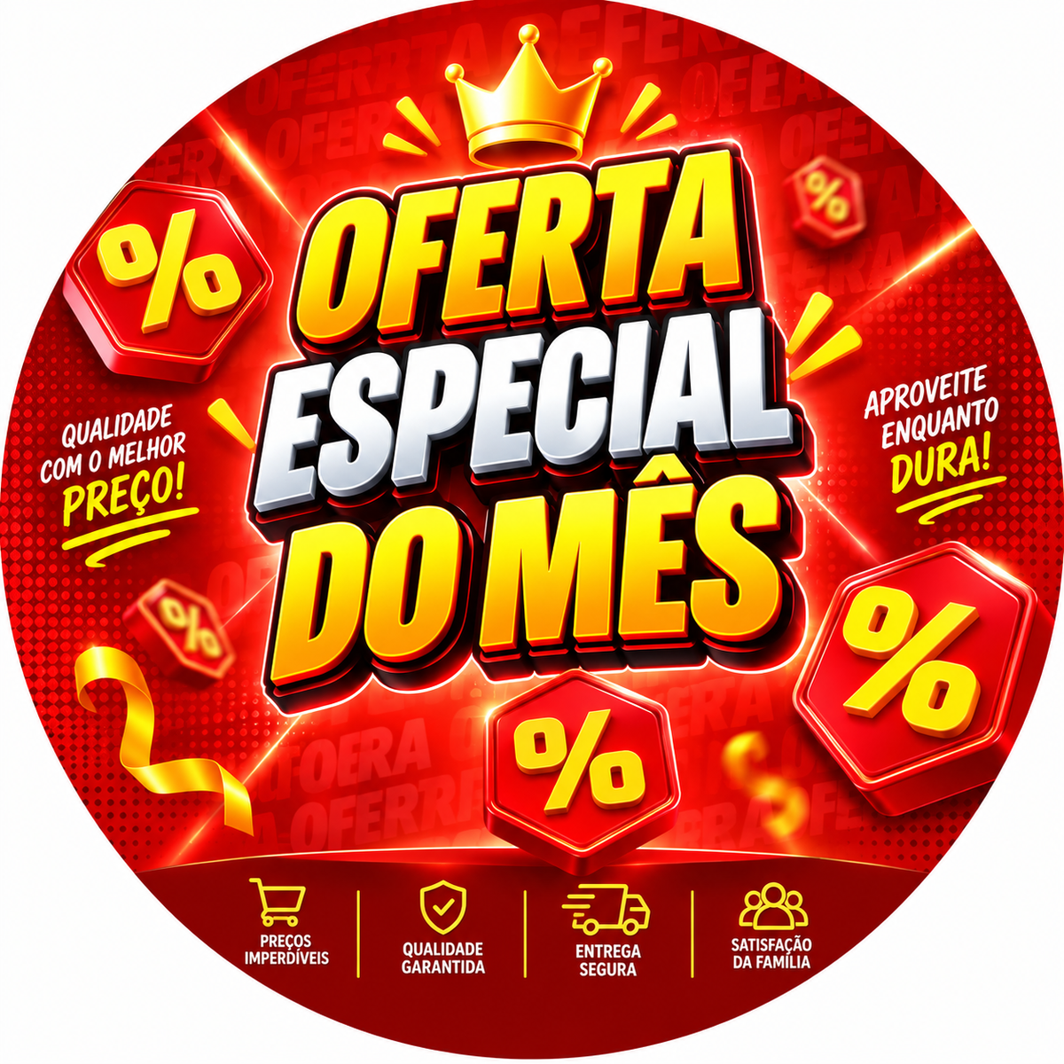 OFERTA ESPECIAL DO MÊS