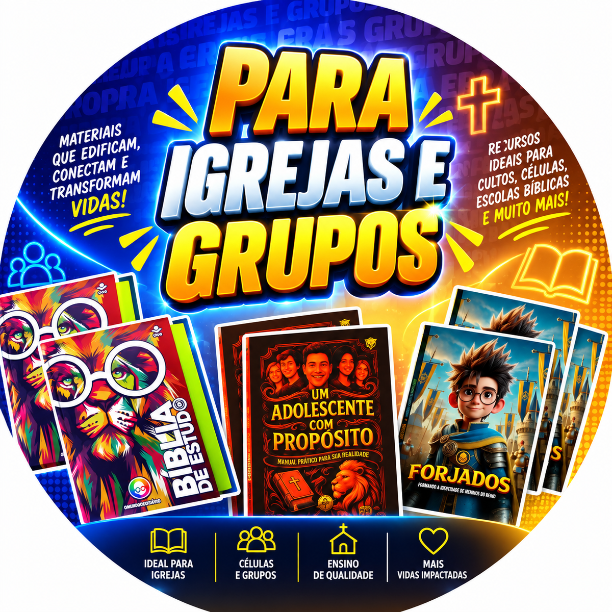 PARA IGREJAS E GRUPOS