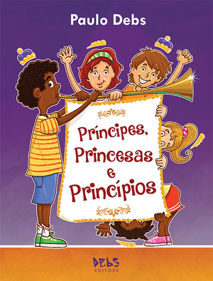 BOOK • Princes, Princesses and Principles