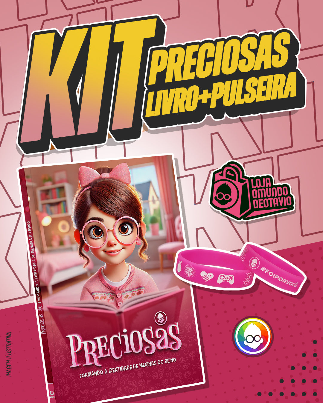 KIT PRECIOSAS + PULSEIRAS