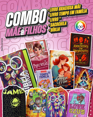 COMBO MÃES E FILHOS - GRACIOSA + TEMPO EM FAMÍLIA + LIVRO + SACOCHILA + BÍBLIA