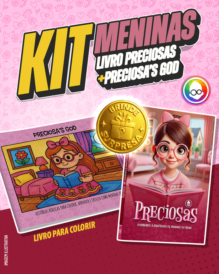 Kit Meninas – Preciosas + Preciosa’s God