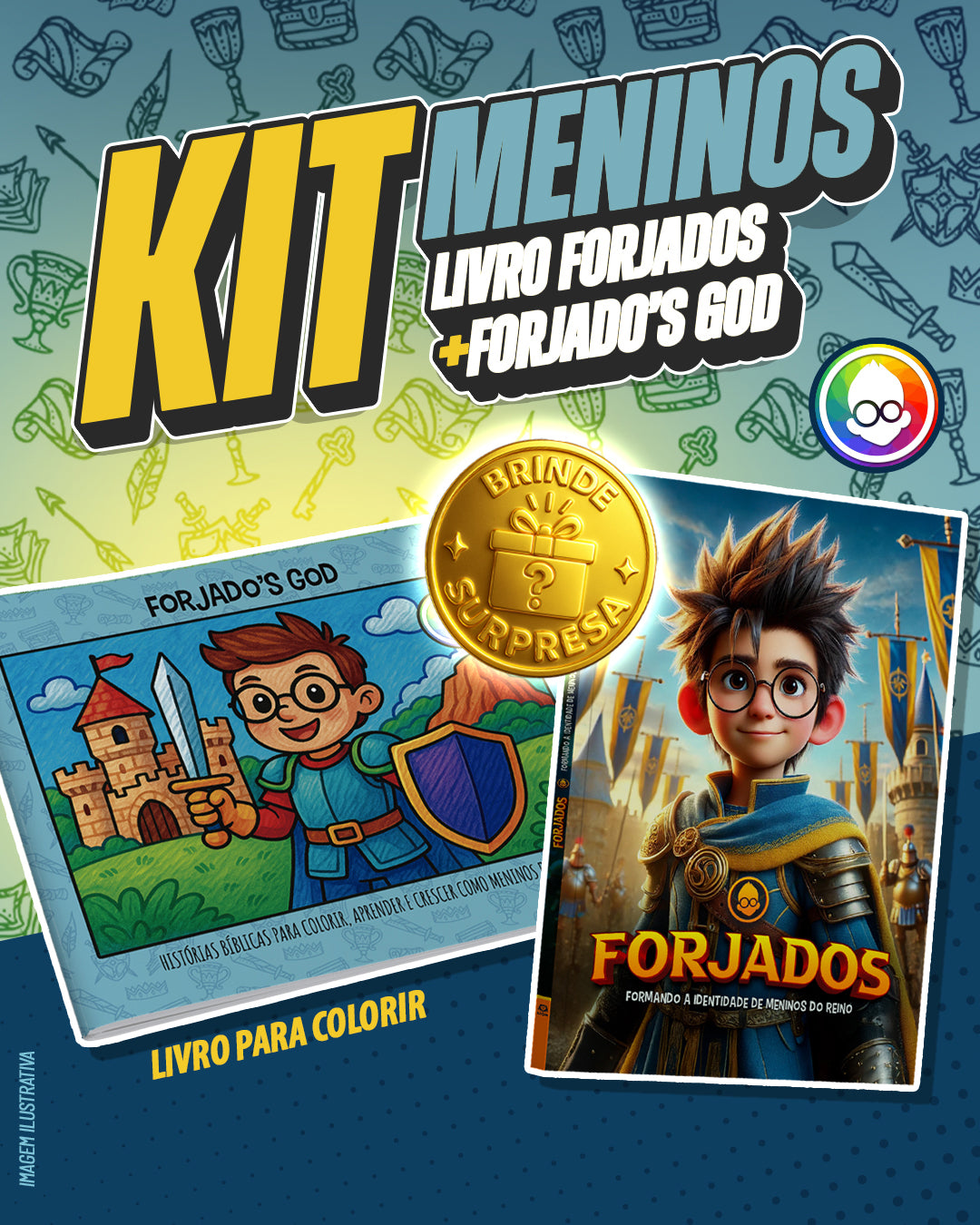 Kit Meninos – Forjados + Forjado’s God