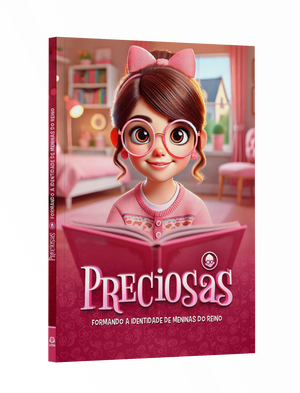 LIVRO PRECIOSAS: FORMANDO A IDENTIDADE DE MENINAS DO REINO