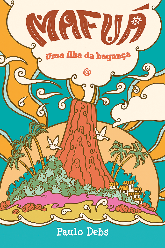 LIVRO - Mafuá Uma ilha da bagunça