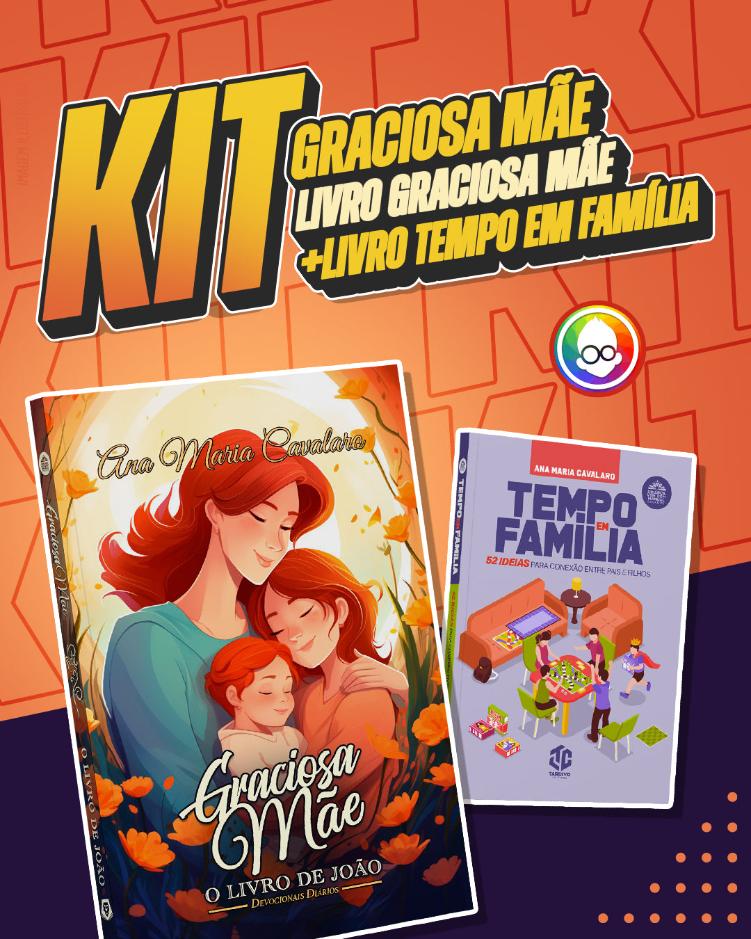 KIT GRACIOSA MÃE + TEMPO EM FAMILIA