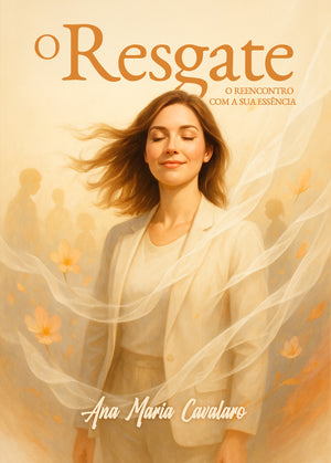 E-book “O Resgate” – O reencontro com a sua essência